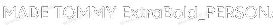 MADE TOMMY ExtraBold_PERSONAL USE字体转换